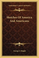 Sketches of America and Americans 0530893673 Book Cover