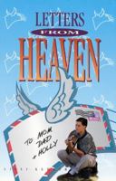 Letters from Heaven: To: Mom, Dad, & Holly 0968026001 Book Cover