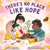 There’s No Place Like Hope 0374389918 Book Cover