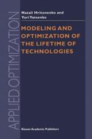 Modeling and Optimization of the Lifetime of Technologies 1461334489 Book Cover