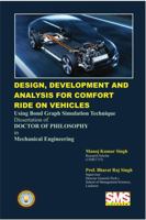 Design, Development and Analysis for Comfort Ride on Vehicles: Using Bondgraph Simulation Technique 1300519827 Book Cover