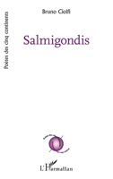 Salmigondis (Poètes Des Cinq Continents) (French Edition) 2343256853 Book Cover