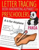 Letter Tracing Book Handwriting Alphabet for Preschoolers PANDA: Letter Tracing Book Practice for Kids Ages 3] Alphabet Writing Practice Handwriting Workbook PANDA 1091996733 Book Cover
