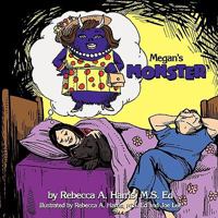 Megan's Monster 1449028225 Book Cover