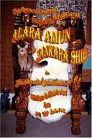 The Extraordinarily Fantastic Adventures of Alara Amun & Sankara Shib in the Elan Vital Guardians of Ra 1413717950 Book Cover
