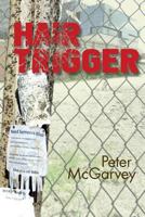 Hair Trigger (The Rip and Wilma Hits) 0988139634 Book Cover