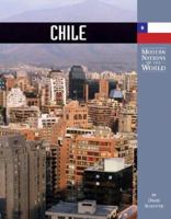 Modern Nations of the World - Chile (Modern Nations of the World) 1590183223 Book Cover