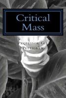 Critical Mass: Poems by Professor G.L. Pettigrew 1977682693 Book Cover