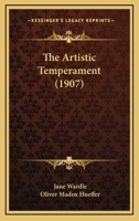 The Artistic Temperament 1145465668 Book Cover