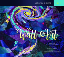 Artistry in Fiber, Vol. 1: Wall Art 0764353047 Book Cover