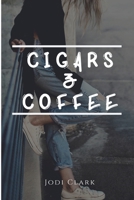 Cigars & Coffee 057857859X Book Cover