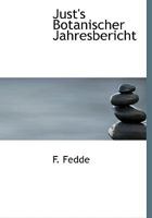 Just's Botanischer Jahresbericht 1113784067 Book Cover