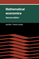 Mathematical Economics 0521314984 Book Cover