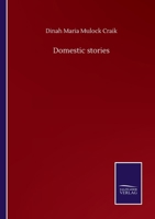 Domestic Stories 124611108X Book Cover
