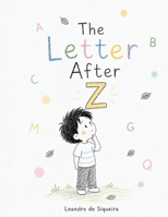 The Letter after Z: Leandro de Siqueira B0H9MJ91MB Book Cover