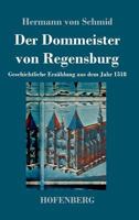 Der Dommeister Von Regensburg 374372930X Book Cover