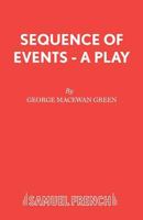 Sequence of Events - A Play 0573122393 Book Cover