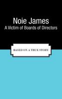 A Victim of Boards of Directors: Based on a True Story 1462061451 Book Cover
