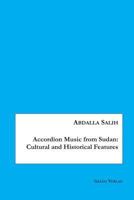 Accordion Music from Sudan: Cultural and Historical Features 3962030158 Book Cover