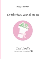 Le plus beau jour de ma vie (French Edition) 237393244X Book Cover