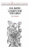 A Party for the Girls: Six Stories 0811210510 Book Cover