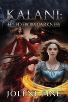 Kalani: Freed from Darkness B0FWW2FY7Y Book Cover
