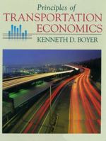 Principles of Transportation Economics (Addison-Wesley Series in Economics) 0321011031 Book Cover