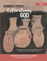 Ordinary People - Extraordinary God: Volume 1 1950308987 Book Cover