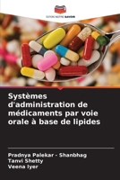 Systèmes d'administration de médicaments par voie orale à base de lipides 6206896846 Book Cover