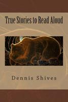 More True Stories to Read Aloud 1503083039 Book Cover