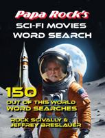 Papa Rock's Sci-Fi Movies Word Search 1960415344 Book Cover