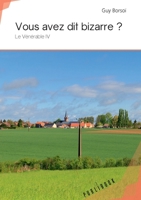 Vous avez dit bizarre ? (French Edition) 2342165285 Book Cover