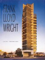 Frank Lloyd Wright: A Visual Encyclopedia