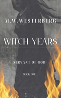 Witch Years: Servant of God 9180800130 Book Cover