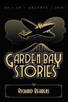 Garden Bay Stories: The Shadow Head and Other Tales of the Garden Bay 0991278410 Book Cover