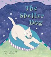 The Shelter Dog 0965922545 Book Cover