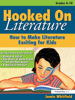 Hooked on Literature: How to Make Literature Exciting for Kids 1593631618 Book Cover