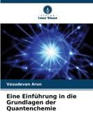 Eine Einführung in die Grundlagen der Quantenchemie (German Edition) 6208134749 Book Cover