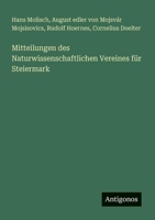 Mitteilungen des Naturwissenschaftlichen Vereines für Steiermark 3386167705 Book Cover