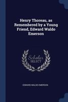 Henry Thoreau as Remembered by a Young Friend 0486408965 Book Cover