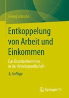 Entkoppelung von Arbeit und Einkommen 3658237708 Book Cover