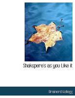 Shakspere's As You Like It 1141848481 Book Cover