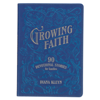 Growing Faith: 90 Devotional Stories for Families 1639529764 Book Cover
