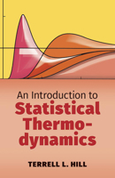 An Introduction to Statistical Thermodynamics 0486652424 Book Cover