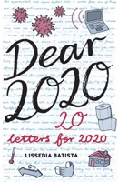 Dear 2020: 20 Letters for 2020 0578877902 Book Cover