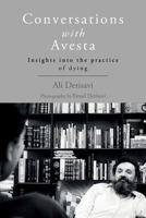 Conversations with Avesta: Insights Into the Practice of Dying 1523803304 Book Cover