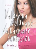 Valentina Goldman's Immaculate Confusion 098405569X Book Cover