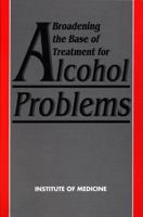 Broadening the Base of Treatment for Alcohol Problems (Photocopy Only) 0309040388 Book Cover
