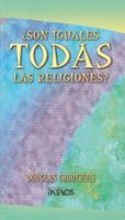 Son Iguales Todas las Religiones? 1588020533 Book Cover