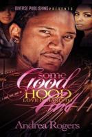 Some Good Hood Love is Hard to Find 1530146879 Book Cover